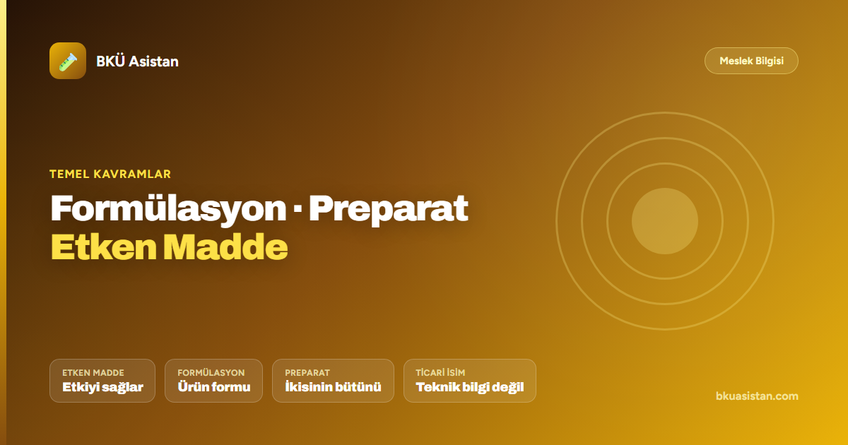Formülasyon, preparat ve etken madde farkı kapak görseli